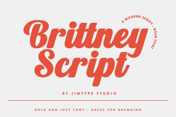 Brittney Script: A Bold and Juicy Typeface for Modern Brands