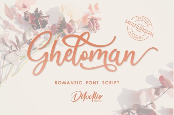 Gheloman Script: A Modern Font for Authentic Connection